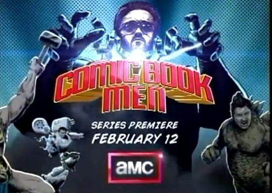 Comic Book Men - New Show on AMC