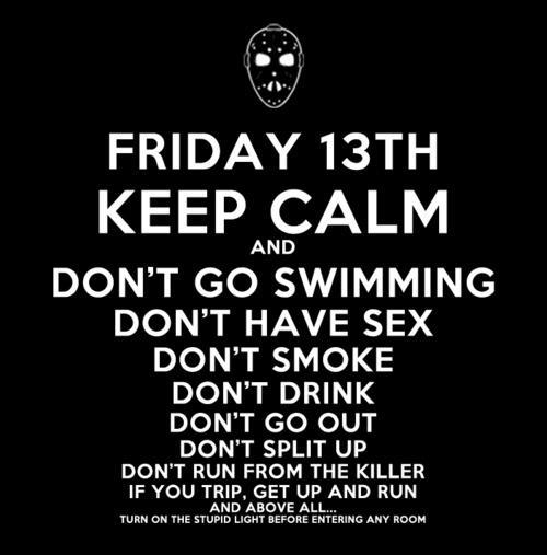 Keep Calm on Friday the 13th